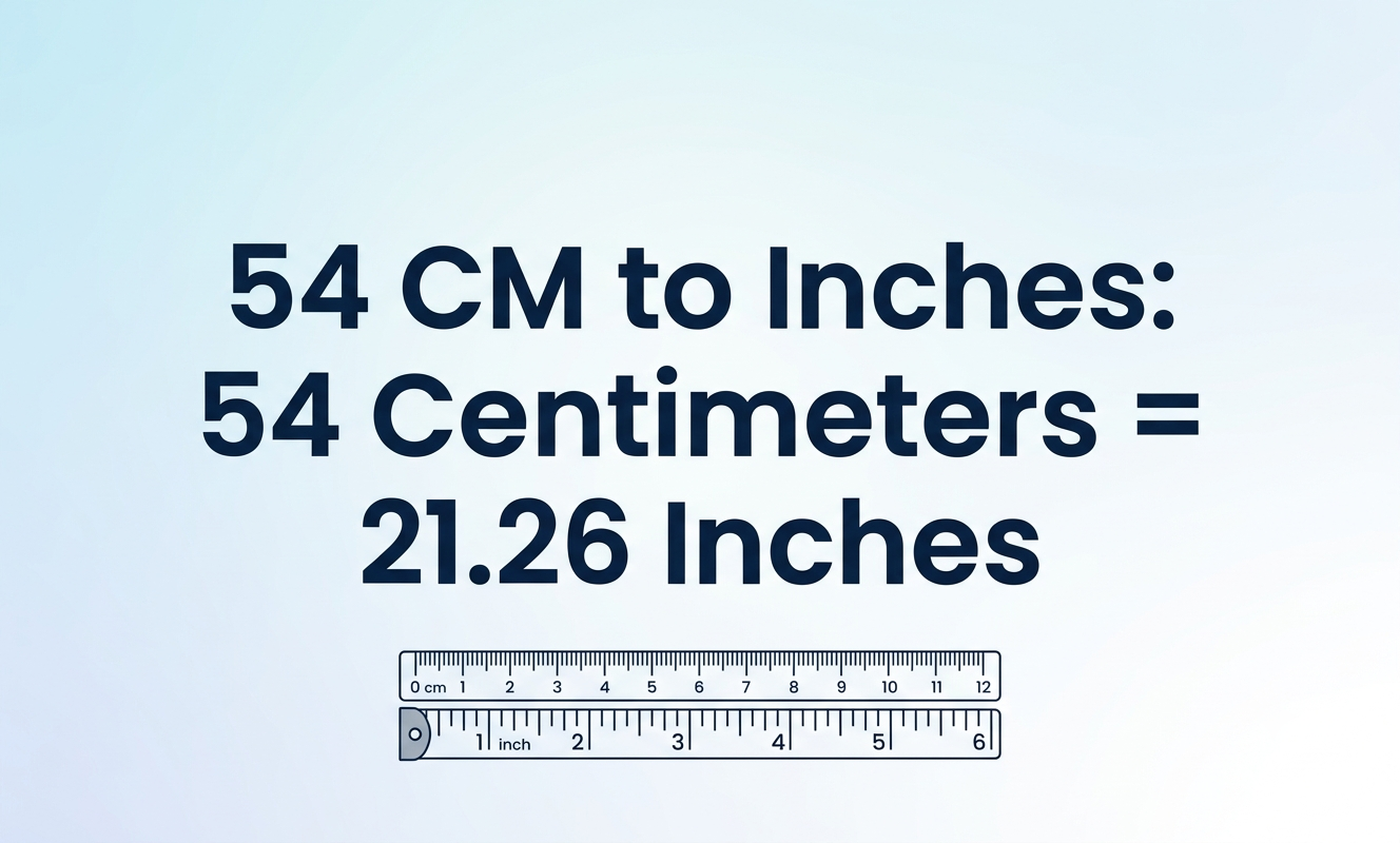 54 cm to inches