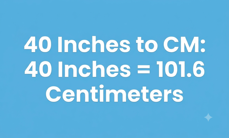 40 inches to cm
