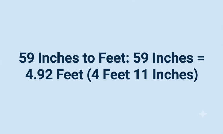 59 inches to feet