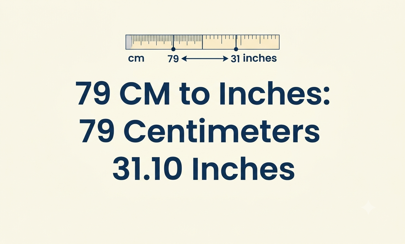 79 cm to inches