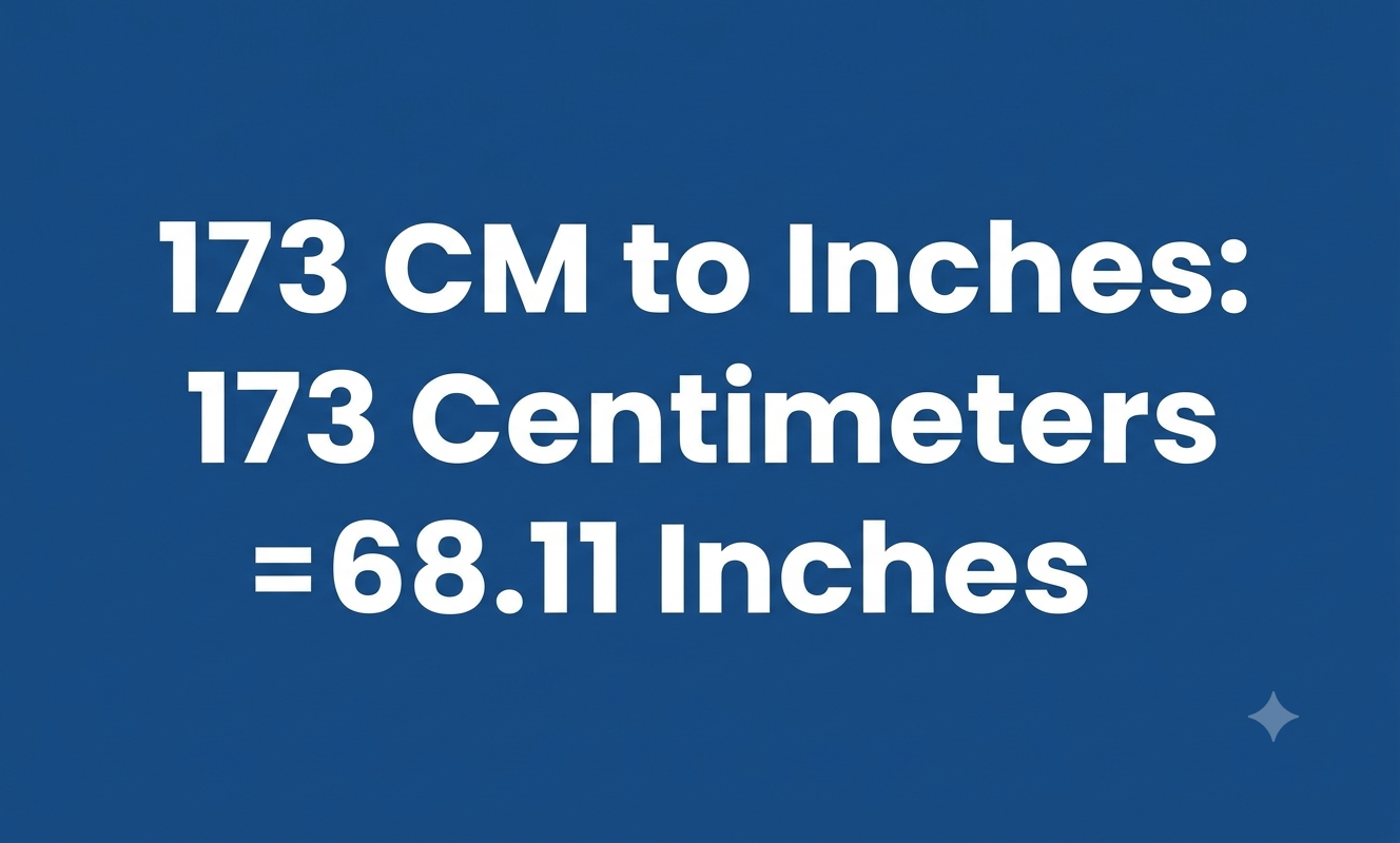 173 cm to inches