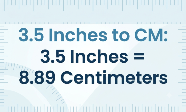 3.5 inches to cm