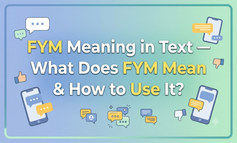 fym meaning in text