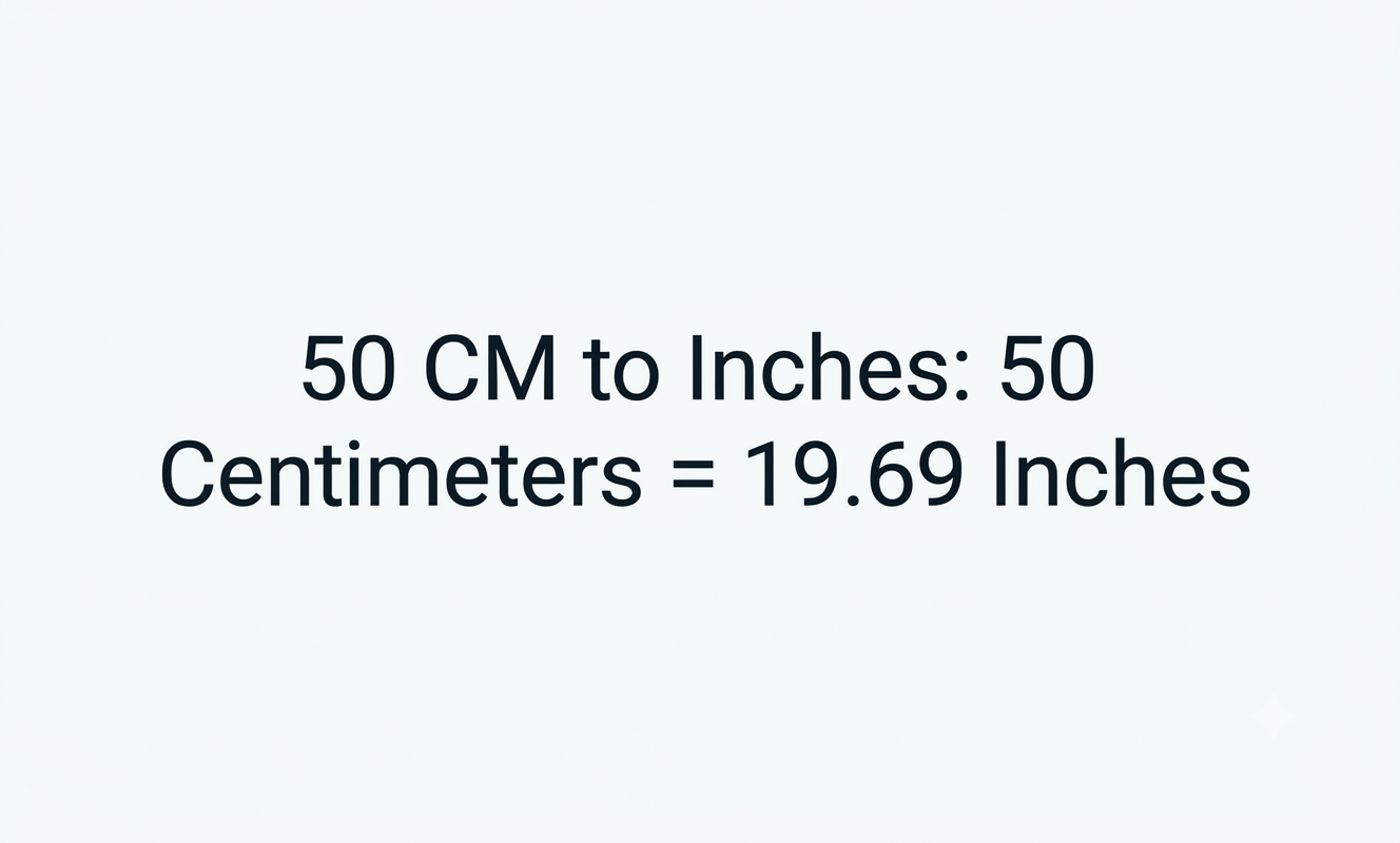 how many inches is 50 cm