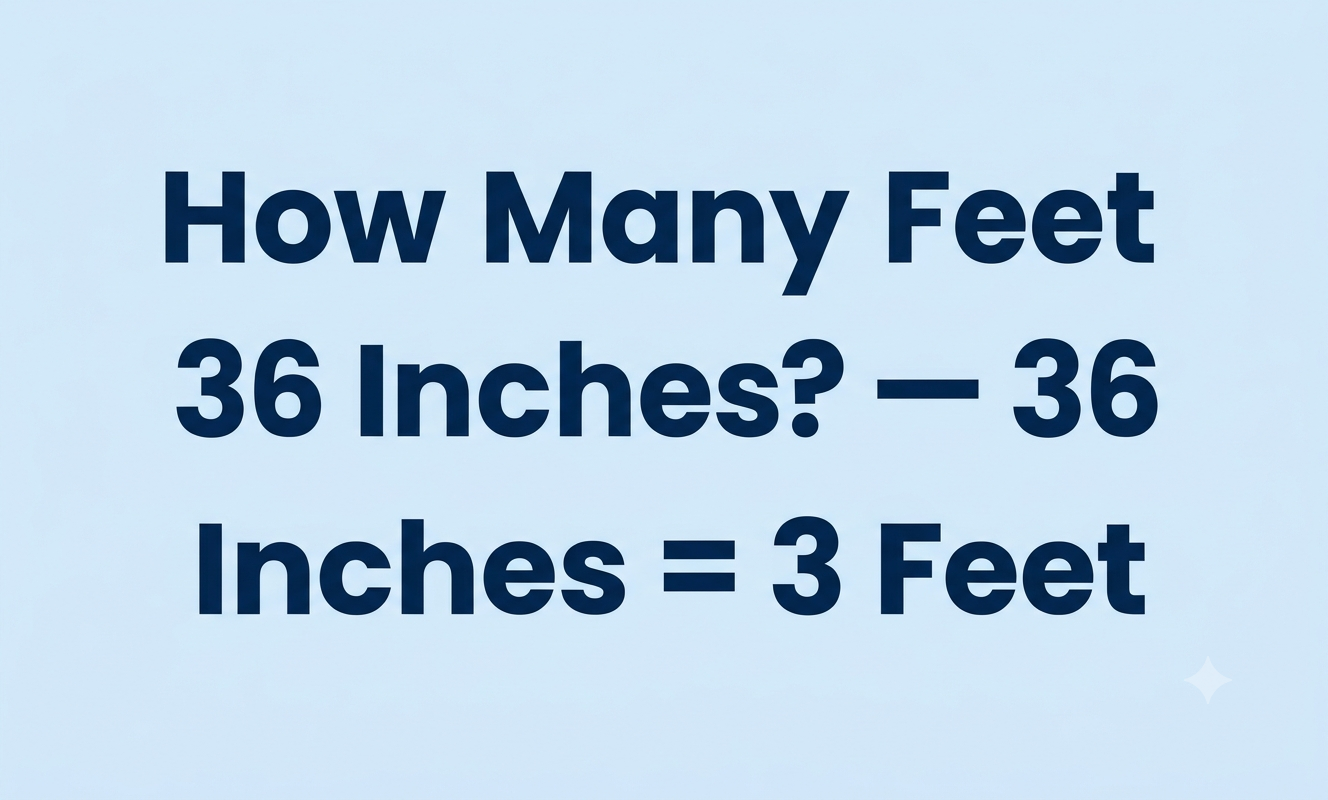 how many feet is 36 inches