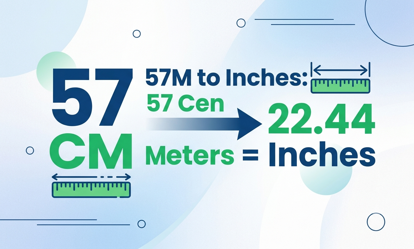 57 cm to inches
