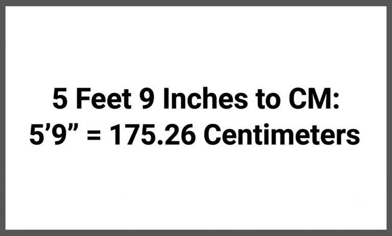 5 foot 9 inches in cm