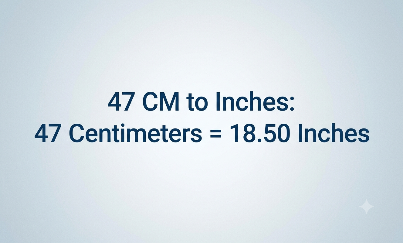 47cm to inches