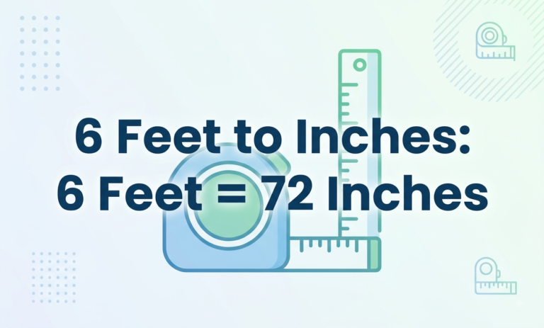 how many inches is 6ft
