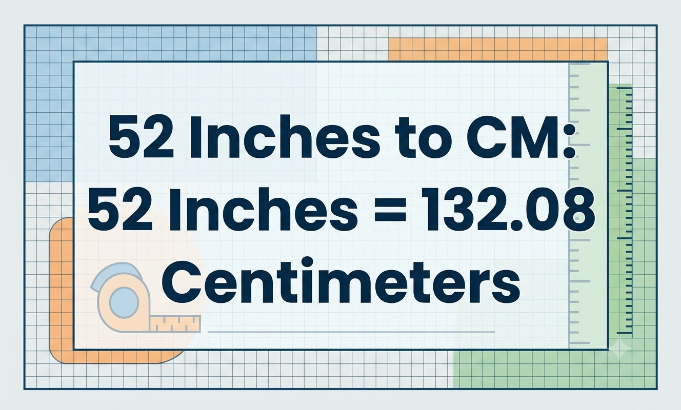52 inches in cm