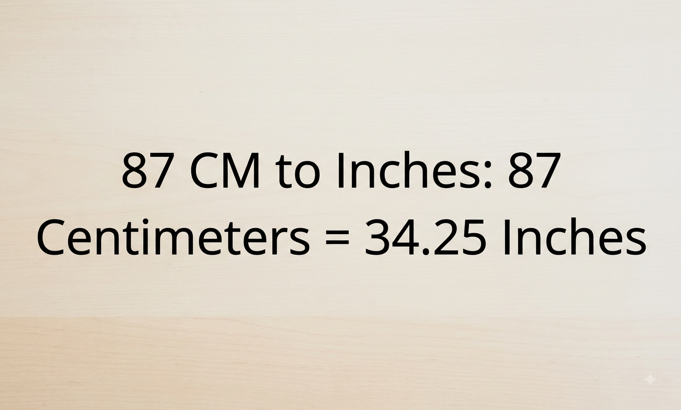 87 cm to inches