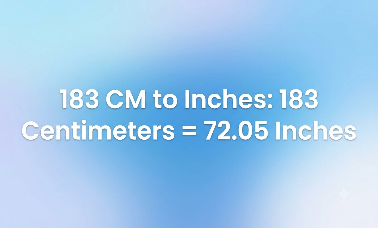 183 cm to inches