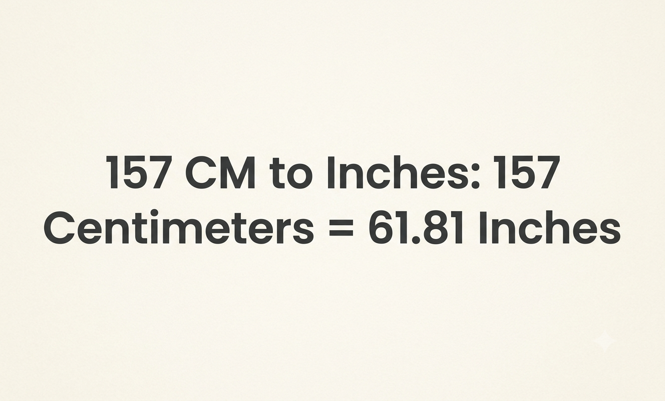 157 cm to inches