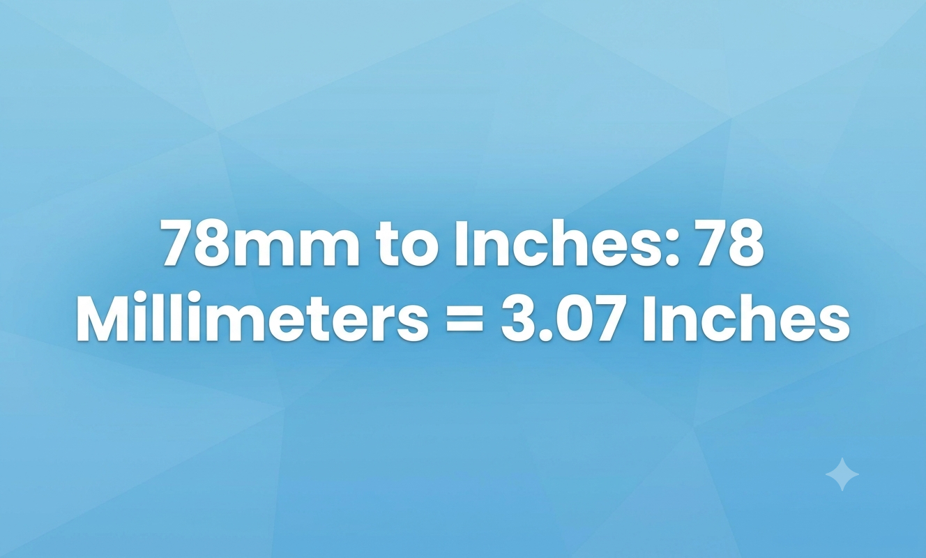 78mm to inches