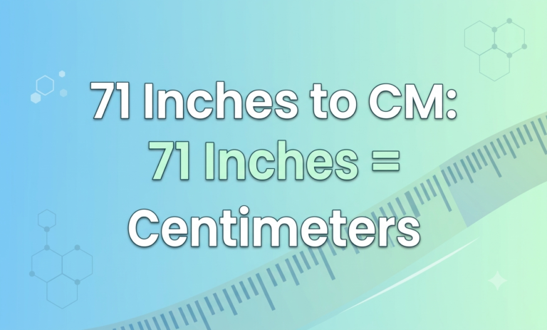 71 inches