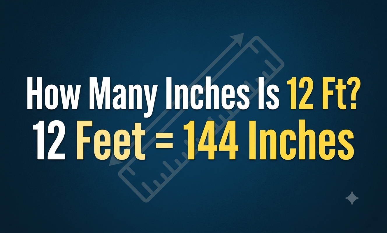 how many inches is 12 ft