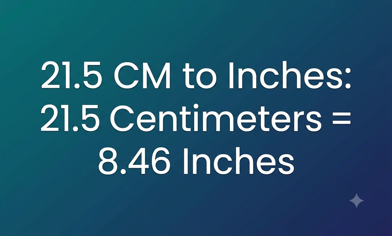 21.5 cm to inches