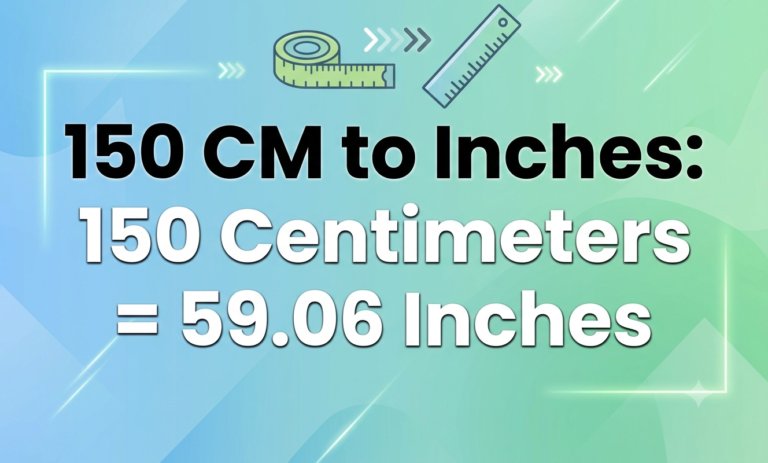 how many inches is 150 cm